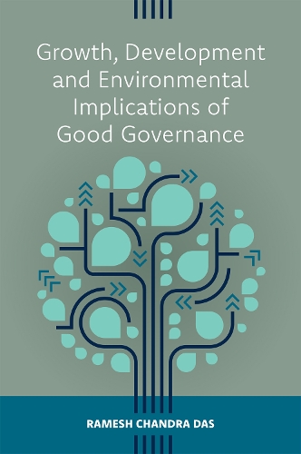 Growth, Development and Environmental Implications of Good Governance.