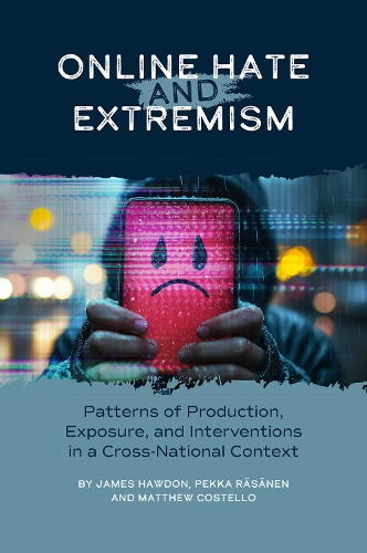 Online Hate and Extremism