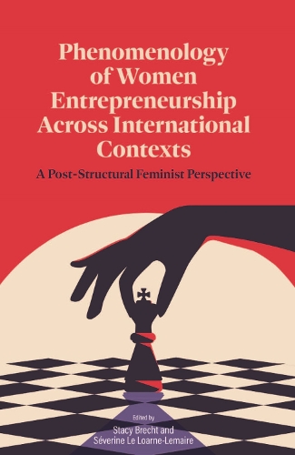 Phenomenology of Women's Entrepreneurship Across International Contexts