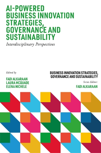 AI-Powered Business Innovation Strategies, Governance and Sustainability