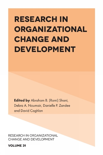 Research in Organizational Change and Development. Volume 31.