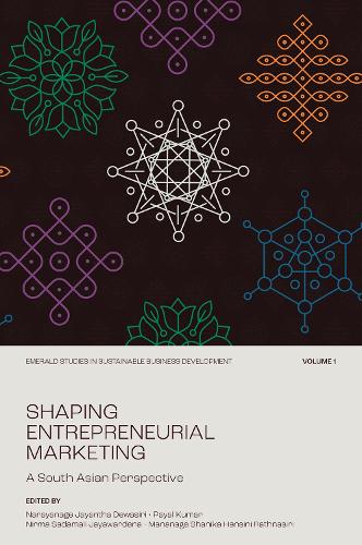 Shaping Entrepreneurial Marketing. Volume 1