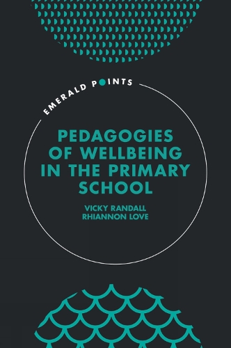 Pedagogies of Wellbeing in the Primary School.