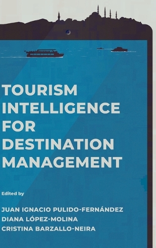 Tourism Intelligence for Destination Management.