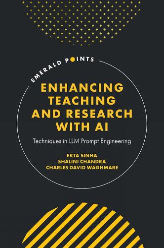 Enhancing Teaching and Research with AI: Techniques in LLM Prompt Engineering.