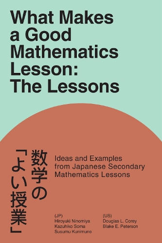 What Makes a Good Mathematics Lesson: The Lessons.