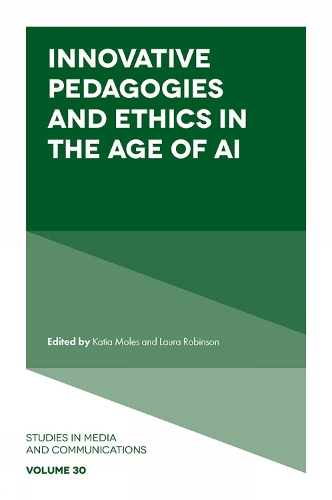 Innovative Pedagogies and Ethics in the Age of AI.