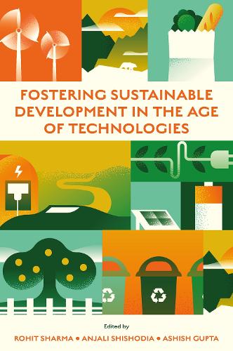 Fostering Sustainable Development in the Age of Technologies.