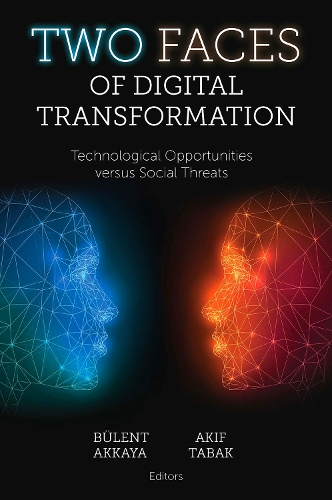 Two Faces of Digital Transformation