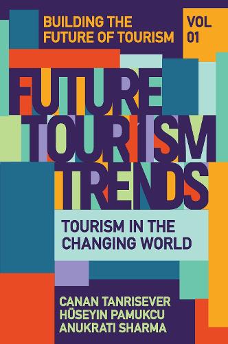 Future Tourism Trends. Volume 1