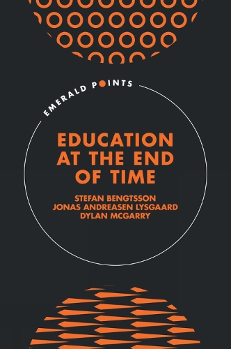 Education at the End of Time.