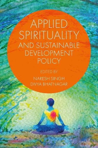 Applied Spirituality and Sustainable Development Policy.