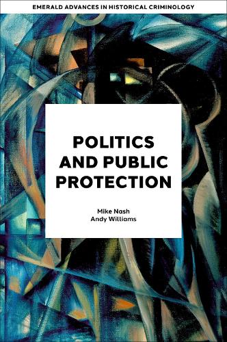 Politics and Public Protection.