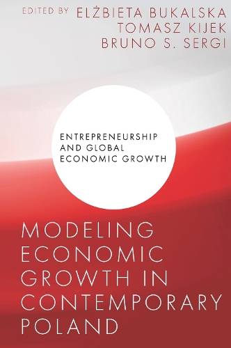 Modeling Economic Growth in Contemporary Poland.