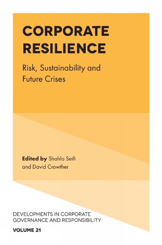 Corporate Resilience: Risk, Sustainability and Future Crises.
