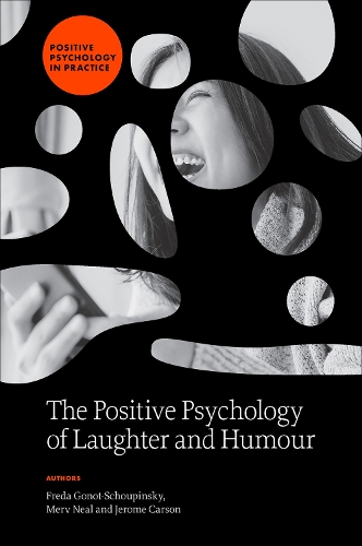 The Positive Psychology of Laughter and Humour.