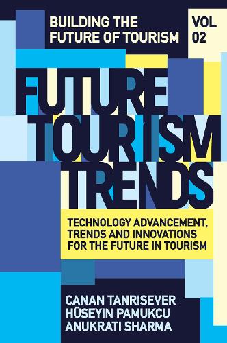 Future Tourism Trends. Volume 2