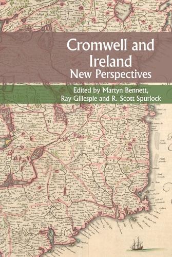 Cromwell and Ireland: New Perspectives.