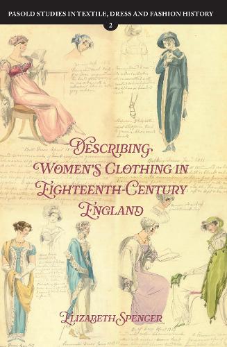 Describing Women's Clothing in Eighteenth-Century England.
