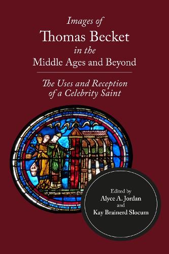 Images of Thomas Becket in the Middle Ages and Beyond