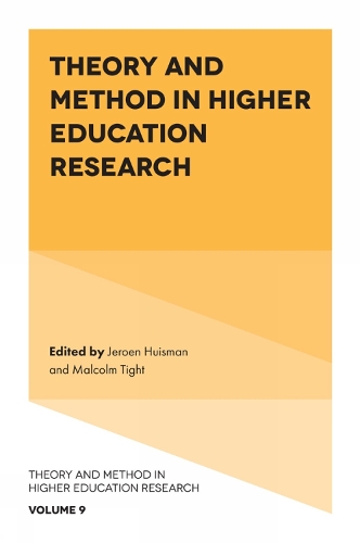 Theory and Method in Higher Education Research. Volume 9.