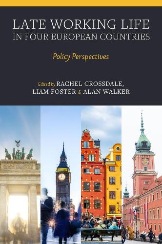 Late Working Life in Four European Countries