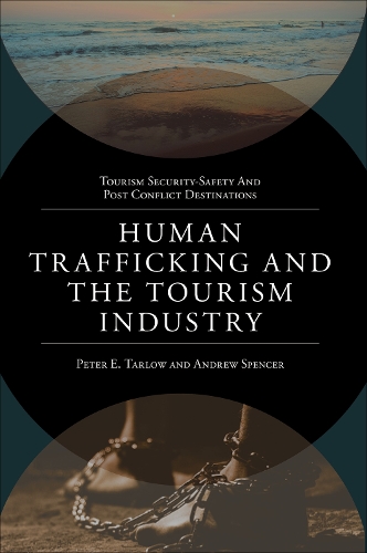 Human Trafficking and the Tourism Industry.
