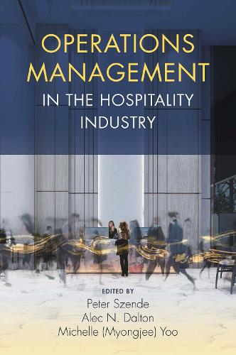 Operations Management in the Hospitality Industry.