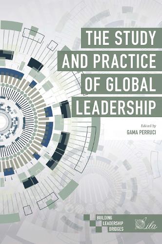 The Study and Practice of Global Leadership.