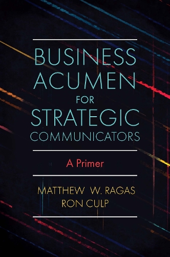 Business Acumen for Strategic Communicators