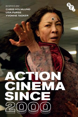 Action Cinema Since 2000.