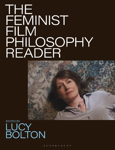 The Feminist Film Philosophy Reader.