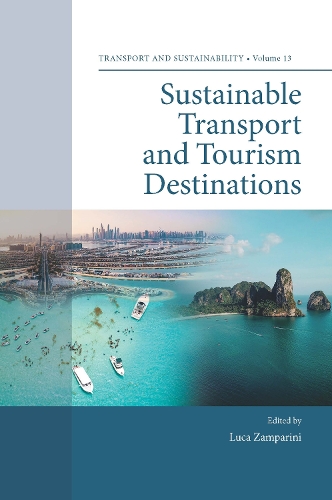 Sustainable Transport and Tourism Destinations.