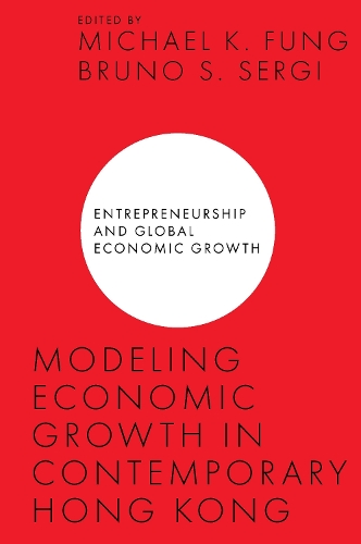 Modeling Economic Growth in Contemporary Hong Kong.