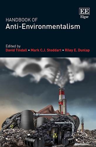 Handbook of Anti-Environmentalism.