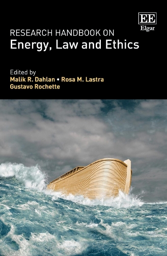 Research Handbook on Energy, Law and Ethics.