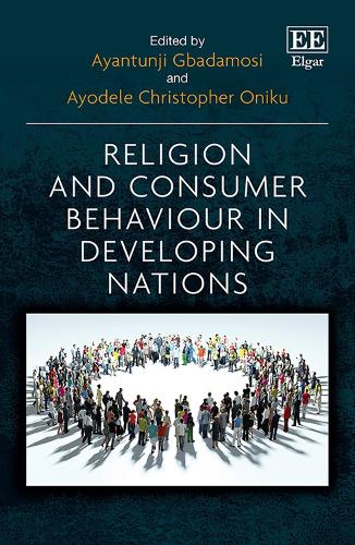 Religion and Consumer Behaviour in Developing Nations.