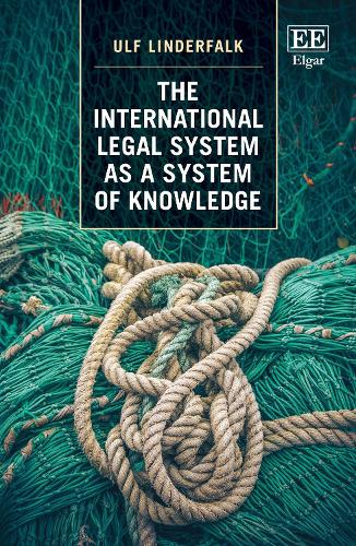 The International Legal System as a System of Knowledge.