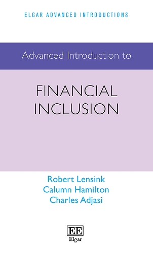 Advanced Introduction to Financial Inclusion.