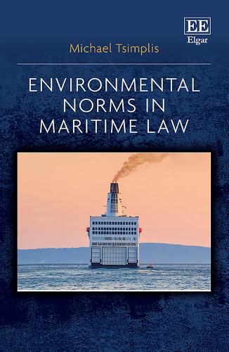 Environmental Norms in Maritime Law.