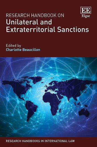 Research Handbook on Unilateral and Extraterritorial Sanctions.