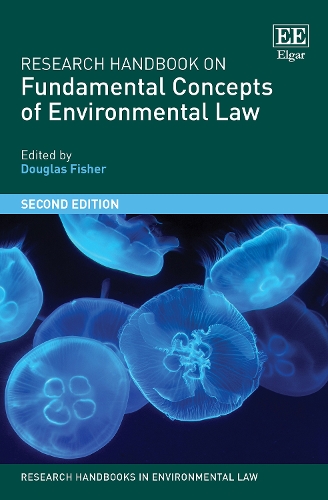 Research Handbook on Fundamental Concepts of Environmental Law.