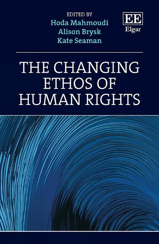 The Changing Ethos of Human Rights.