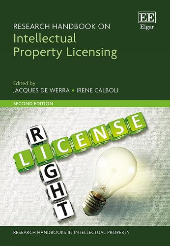 Research Handbook on Intellectual Property Licensing.