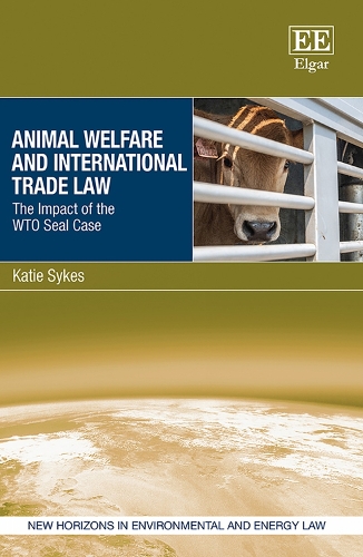 Animal Welfare and International Trade Law