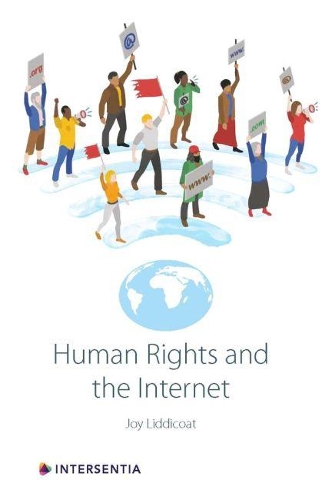 Human Rights and the Internet.