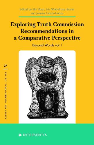 Exploring Truth Commission Recommendations in a Comparative Perspective