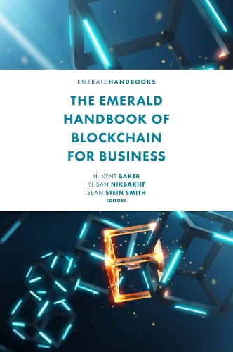 The Emerald Handbook of Blockchain for Business.