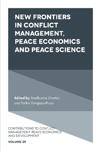New Frontiers in Conflict Management and Peace Economics