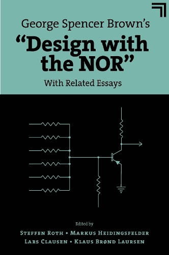George Spencer Brown's "Design with the NOR"